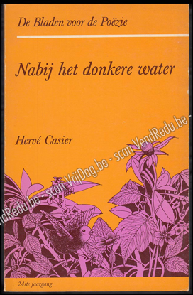 Image de Nabij het donkere water. De Bladen voor de Poëzie. [Tweede serie. Jrg 24, Nr. 4, 1976]