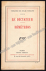 Afbeeldingen van Le Dictateur. Démétrios. Envoi autographe signé
