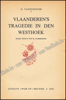 Image de Vlaanderen's tragedie in den Westhoek. Gesigneerd opdrachtexemplaar