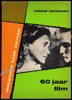 Afbeeldingen van Zestig jaar film in vogelvlucht (Omslagtitel: 60 jaar film)