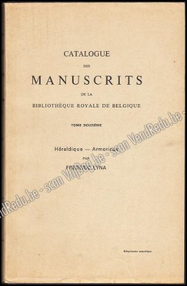 Picture of Catalogue des Manuscrits de la Bibliothèque Royale de Belgique – Tome Douzième : Héraldique — Armoriaux