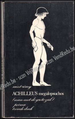 Picture of Achilleus megalopsuchos (man-met-de-grote-ziel) : poëma. Gesigneerd