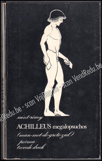 Picture of Achilleus megalopsuchos (man-met-de-grote-ziel) : poëma. Gesigneerd
