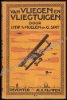 Afbeeldingen van Van vliegen en vliegtuigen. Handboek voor vliegtechniek