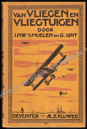 Afbeeldingen van Van vliegen en vliegtuigen. Handboek voor vliegtechniek